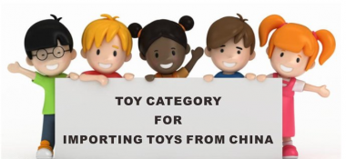 Categoría de juguetes para la importación de juguetes de China